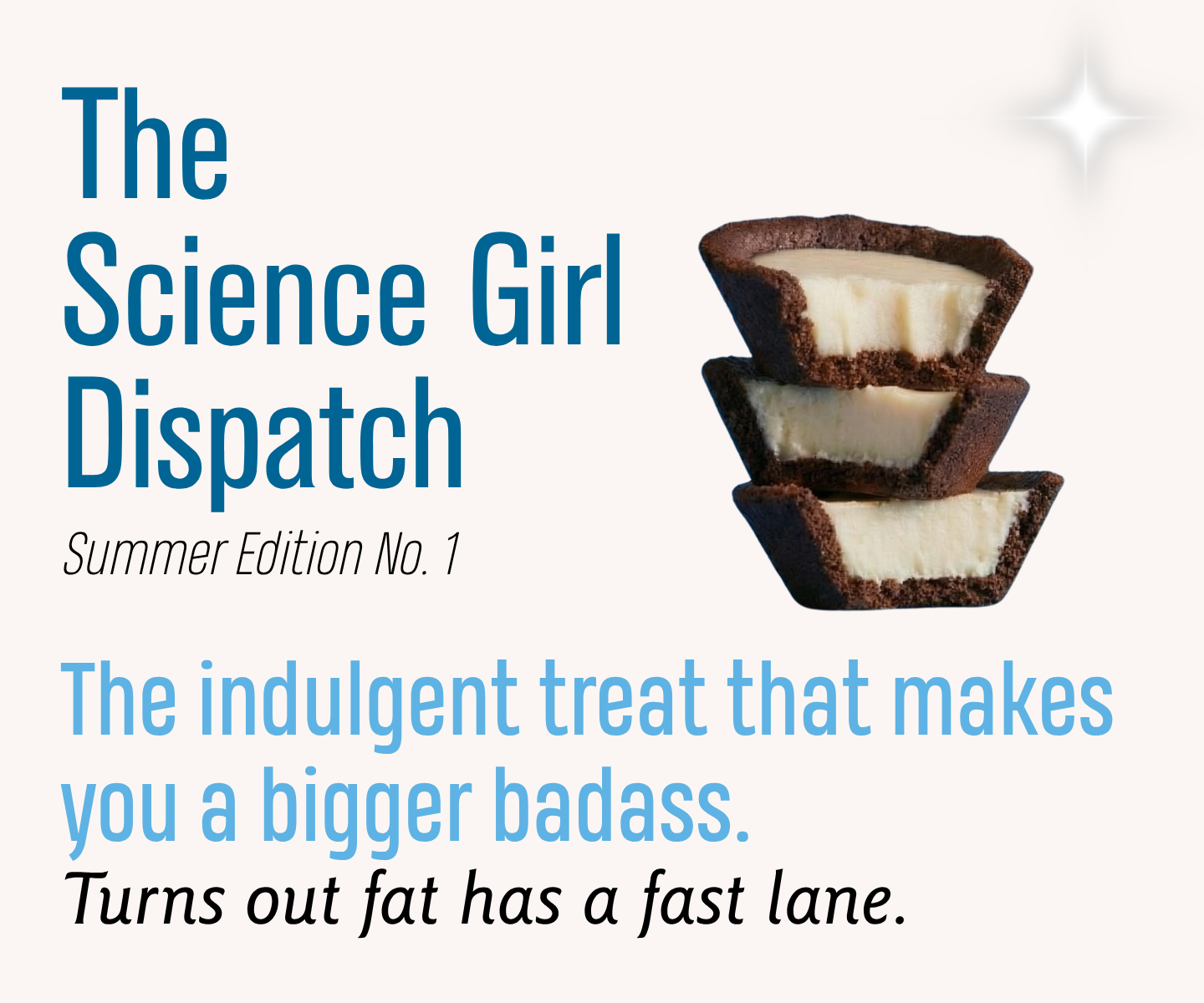 The indulgent treat that makes you a bigger badass.